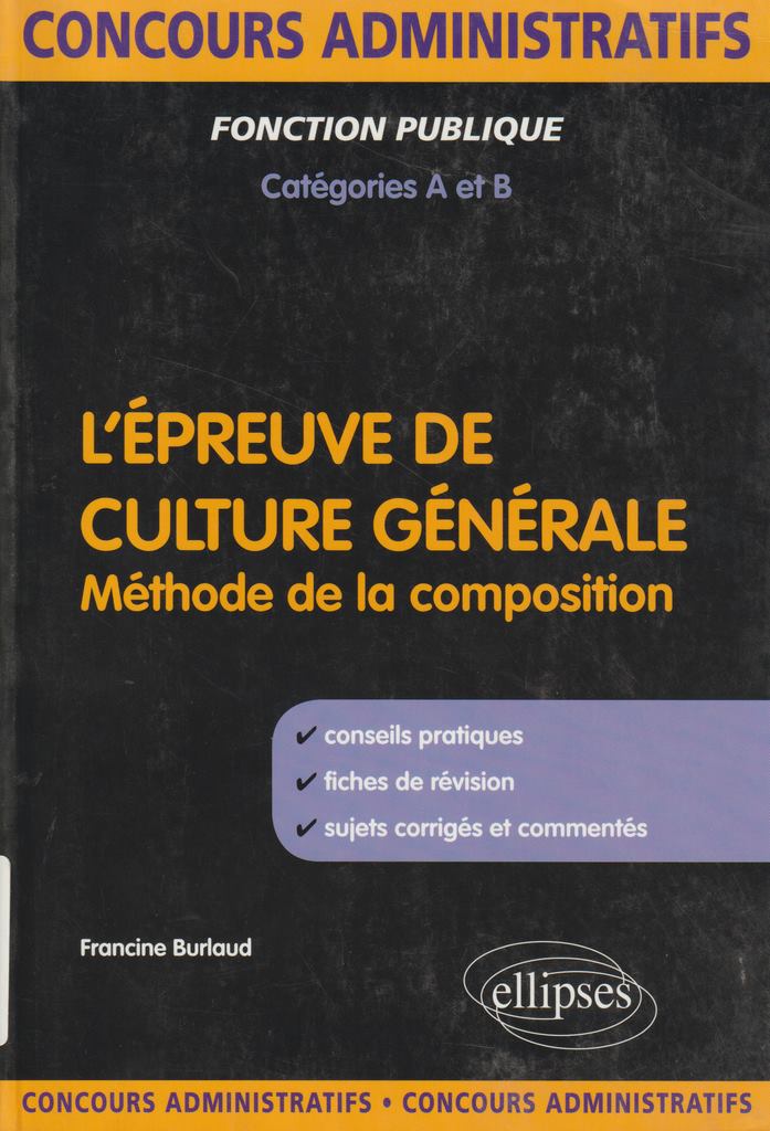 L’épreuve de culture générale : méthode de la composition